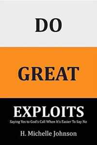 Do Great Exploits