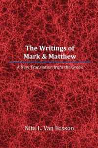 The Writings of Mark & Matthew