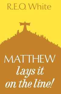 Matthew Lays It on the Line