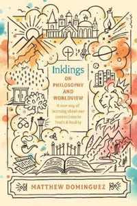 Inklings on Philosophy and Worldview