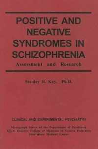 Positive and Negative Syndromes in Schizophrenia