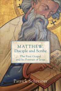 Matthew, Disciple and Scribe