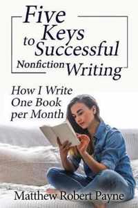 Five Keys to Successful Nonfiction Writing