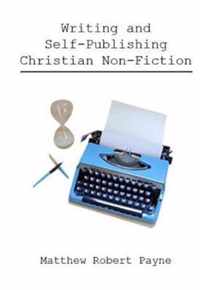 Writing and Self Publishing Christian Nonfiction