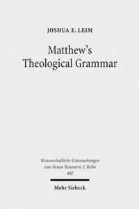 Matthew's Theological Grammar