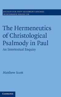 The Hermeneutics of Christological Psalmody in Paul