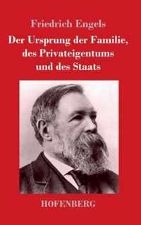 Der Ursprung der Familie, des Privateigentums und des Staats