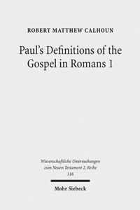 Paul's Definitions of the Gospel in Romans 1