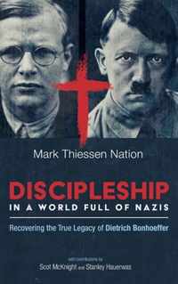 Discipleship in a World Full of Nazis