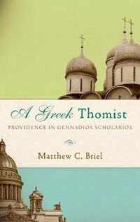 A Greek Thomist