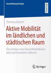 Aktive Mobilitat Im Landlichen Und Stadtischen Raum