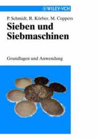 Sieben und Siebmaschinen - Grundlagen und Anwedung