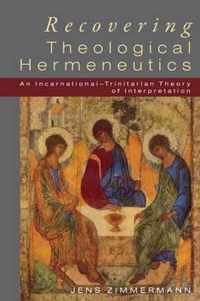 Recovering Theological Hermeneutics