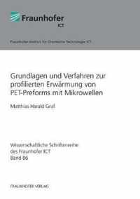 Grundlagen und Verfahren zur profilierten Erwrmung von PET-Preforms mit Mikrowellen.