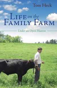 Life on the Family Farm