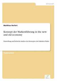 Konzept der Markenfuhrung in the new and old economy