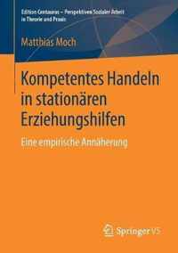 Kompetentes Handeln in Stationaren Erziehungshilfen