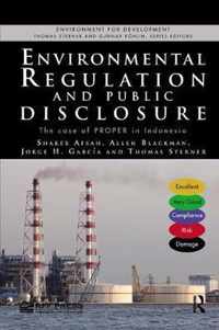 Environmental Regulation and Public Disclosure