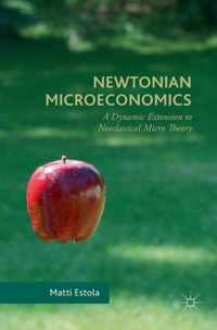 Newtonian Microeconomics: A Dynamic Extension to Neoclassical Micro Theory