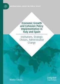 Economic Growth and Cohesion Policy Implementation in Italy and Spain