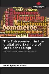 The Entrepreneur in the digital age Example of Otobiashopping