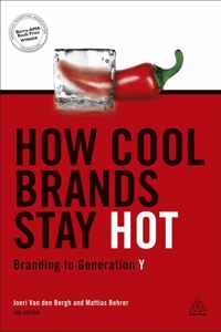 How Cool Brands Stay Hot