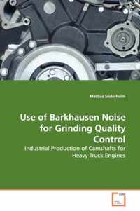 Use of Barkhausen Noise for Grinding Quality Control