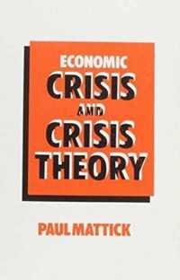 Economic Crisis and Crisis Theory