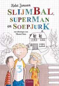 Slijmbal, superman en soepjurk