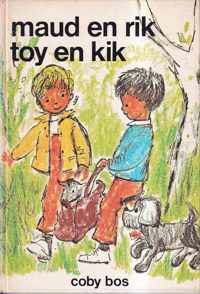 Maud en rik toy en kik