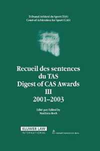 Digest of CAS Awards III 2001-2003