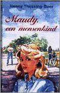 Maudy, een mensenkind