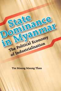 State Dominance in Myanmar