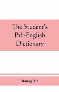 The student's Pali-English dictionary