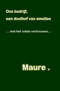 Ons bedrijf, een doolhof van emoties