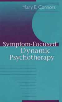 Symptom-Focused Dynamic Psychotherapy