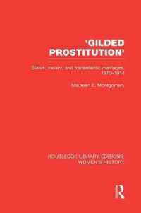 'Gilded Prostitution'