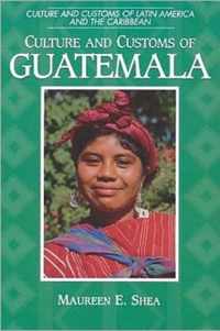 Culture and Customs of Guatemala