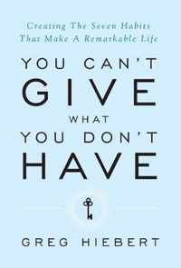 You Can't Give What You Don't Have