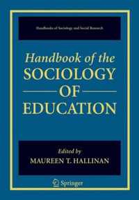 Handbook of the Sociology of Education