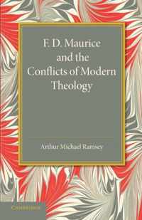 F. D. Maurice and the Conflicts of Modern Theology