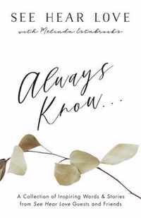 Always Know