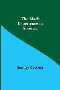 The Black Experience in America