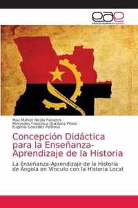 Concepcion Didactica para la Ensenanza-Aprendizaje de la Historia