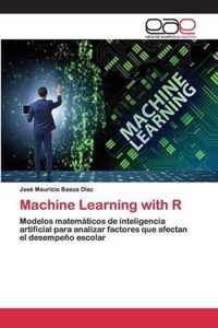 Machine Learning with R