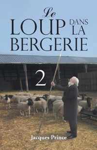 Le Loup Dans La Bergerie 2