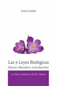 Las 5 Leyes Biologicas Huesos, Musculos y Articulaciones