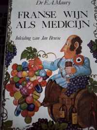 Franse wijn als medicijn