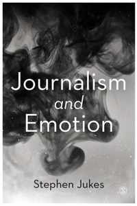 Journalism and Emotion