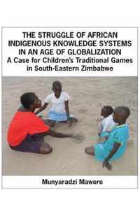 The Struggle of African Indigenous Knowledge Systems in an Age of Globalization